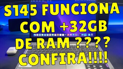 TUNAMOS O LENOVO S145 DE 10 GERAÇÃO E ADCIONAMOS + 32GB DE RAM!!! FUNCIONOU??? VEJA COMO FICOU!!!