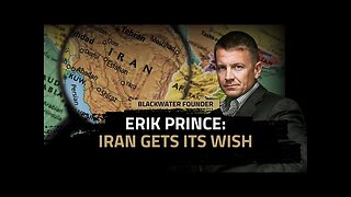 Erik Prince | Iran gets its wish as war continues to expand across the Middle East