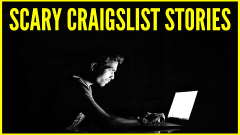 Scary Craigslist Stories That Will Make You Lose Sleep: 4 True Tales of Horror