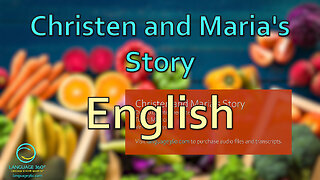 Christen and Maria's Story: English