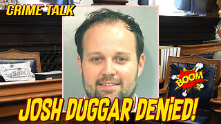 Josh Duggar Could Use a Hug After His Appeal And More... Let's Talk