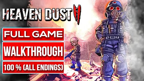 HEAVEN DUST 2 Gameplay Walkthrough FULL GAME No Commentary