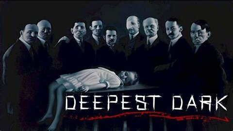 DEEPEST DARK (2021) | Exposing elite child sex trafficking, satanic rituals, dark cabal...