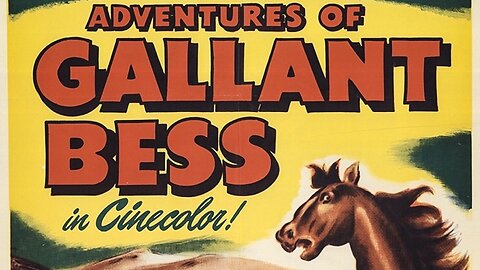 Adventures of Gallant Bess (1948)