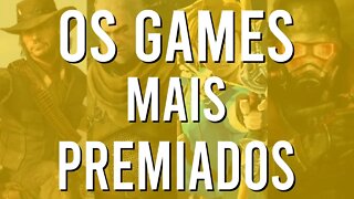 OS 5 JOGOS MAIS PREMIADOS DA HISTORIA