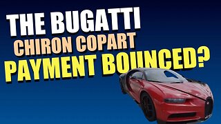 Bugatti Chiron Is Back at Copart, Buyers Payment Bounced?