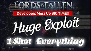 Lords Of The Fallen: MASSIVE DEV SCREW UP | HUGE EXPLOIT!!