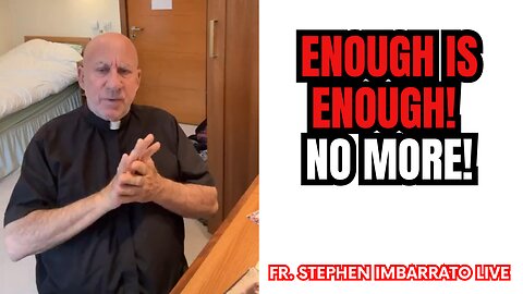 Enough is enough! No more! - Fr. Imbarrato Live - Tue, June 27th, 2023