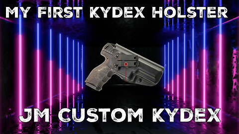 My first kydex holster the JM Custom Kydex