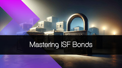 Bonding Essentials: How to Determine the Right Importer Security Filing (ISF) Bond Coverage