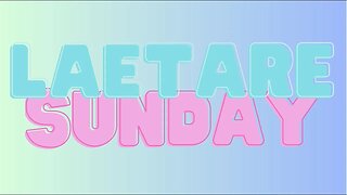 What is Laetare Sunday? (for kids)