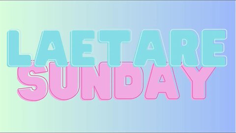 What is Laetare Sunday? (for kids)