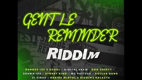 Gentle Reminder Riddim PROMO MIX BY DJ FRUITS 2023