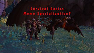 Survival Basics: Meme Specialization?