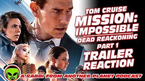 Mission Impossible: Dead Reckoning Part 1 Starring Tom Cruise Trailer Reaction