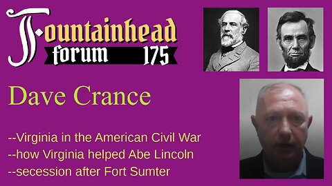 FF-175: Dave Crance on the American Civil War and Virginia's role in it
