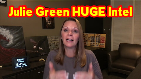 Julie Green HUGE Intel 10.28.22 - It is Time to CHANGE