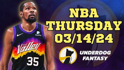 #UNDERDOGFANTASY | BEST PICKS #NBA THURSDAY | 03/14/24 | BEST BETS | #BASKETBALL | TODAY | PICK'EM