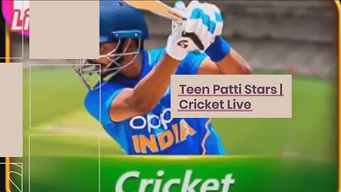 Teen Patti Stars | Cricket Live