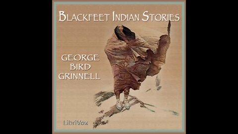 Blackfeet Indian Stories Complete Audiobook