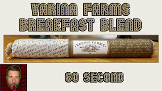 60 SECOND CIGAR REVIEW - Varina Farms Breakfast Blend - Should I Smoke This