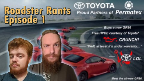 Roadster Rants Ep 1 | Toyota done Fkd UP! #podcast