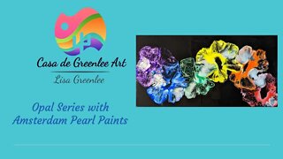 Opal Series: Rainbow with Amsterdam Pearl Paints #011