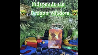 Independence - 🐲 Dragon Wisdom Oracle🐲 (timeless message)#dragonoracle