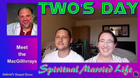 Two's Day - The Spiritual Christian Married Life: Marriage Covenant 2