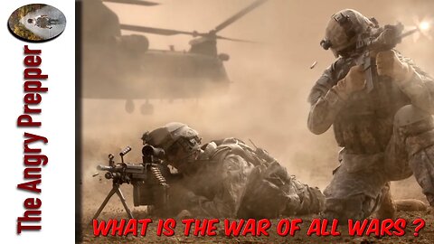 What Is The War Of All Wars?