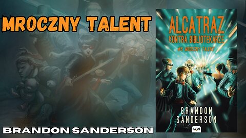 Mroczny talent , Cykl: Alcatraz kontra Bibliotekarze (tom 5) - Brandon Sanderson