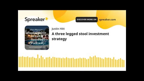 A three legged stool investment strategy