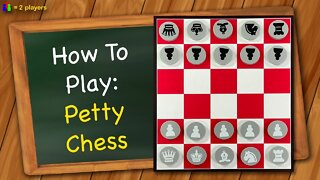 How to play Petty Chess