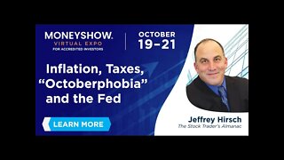 Inflation, Taxes, "Octoberphobia", and the Fed | Jeffrey Hirsch