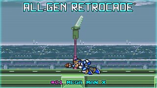 All-Gen Retrocade Ep.01: MEGA MAN X