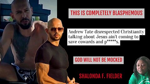 Andrew Tate disrespected Christianity talking about Jesus ain't coming to save cowards and p*****s