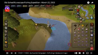 Old School Runescape Fishing Expedition - March 25, 2023