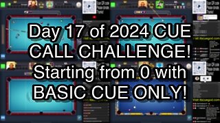 Day 17 of 2024 CUE CALL CHALLENGE! Starting from 0 with BASIC CUE ONLY!