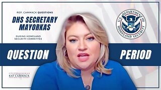 Rep. Cammack Question Period During Homeland Security Committee Hearing With DHS Secretary Mayorkas