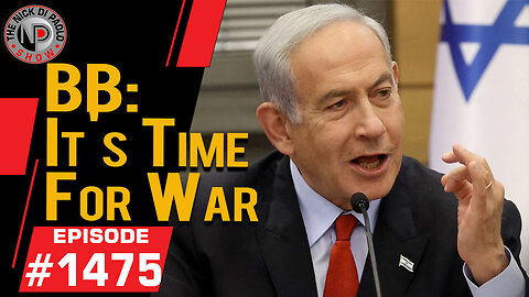 BB: It's Time For War | Nick Di Paolo Show #1475