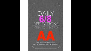 Daily Reflections – June 8 – A.A. Meeting - - Alcoholics Anonymous - Read Along