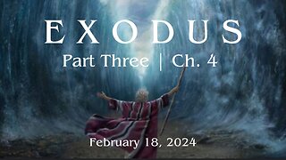 Exodus, Part 3