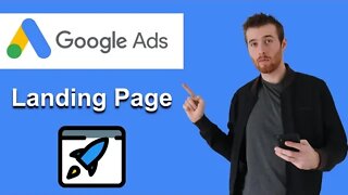 Google Ads Landing Page Optimization (2022)