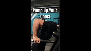 Pump Up Your Chest 🔥