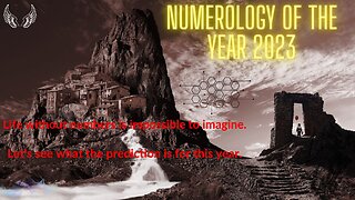 WHAT ENERGIES WILL 2023 BRING US (#PREDICTIONS OF 2023 VIBRATION YEAR 7) - THE NUMBER OF DESTINY