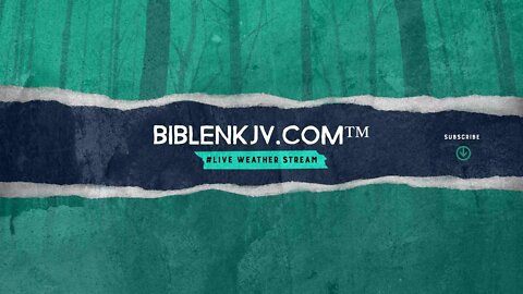 BIBLENKJV.COM™#WEATHER