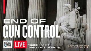 Supreme Court May End All Gun Control; El Chapo Exposes US Officials in Drug Trade