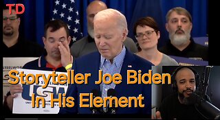 Storyteller Joe Biden ...The Time When the Cannibals ...