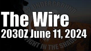 The Wire - June 11, 2024