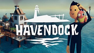 Playing Havendock for a chill stream